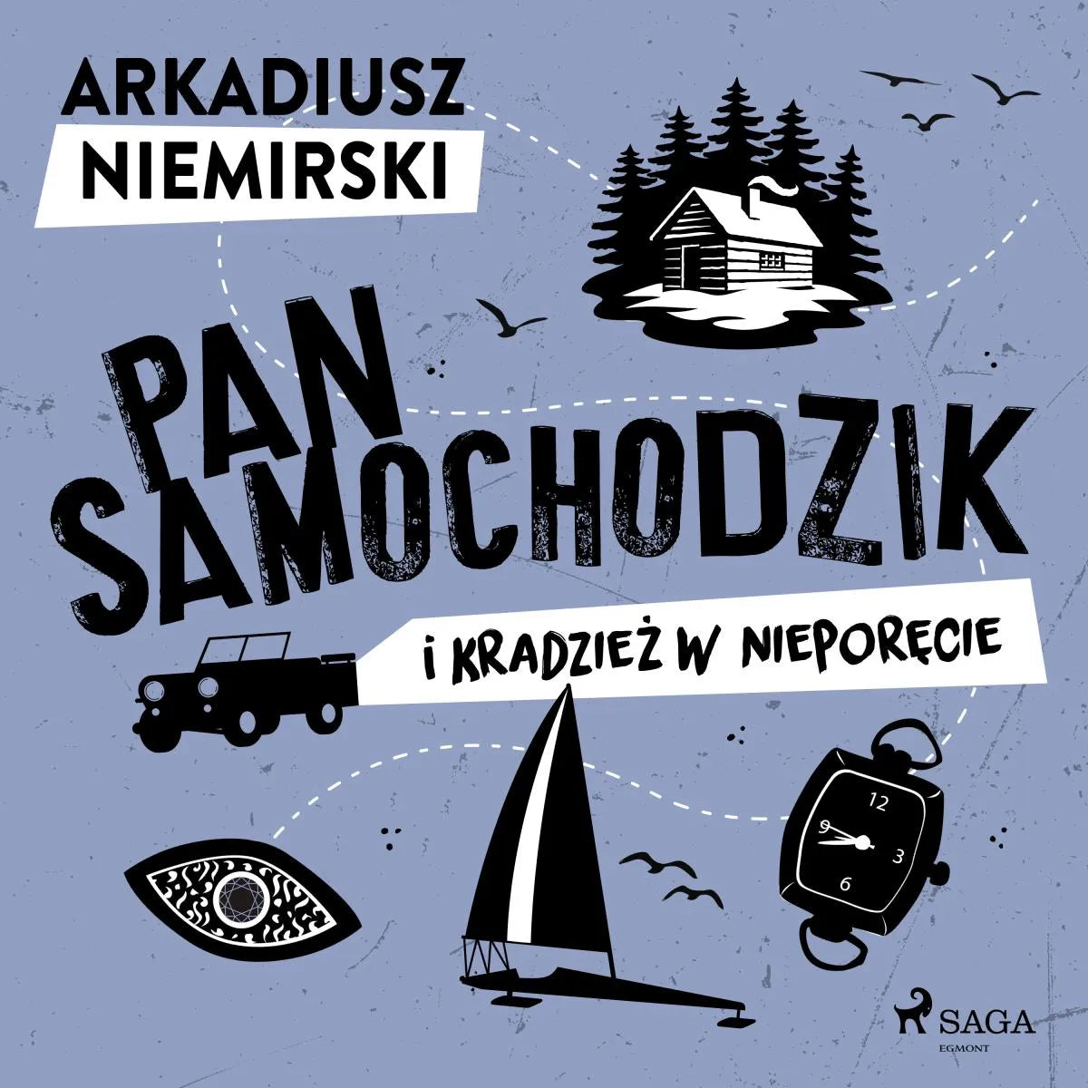 Cover: Pan Samochodzik i kradzież w Nieporęcie (Hörbuch Download) von Arkadiusz Niemirski