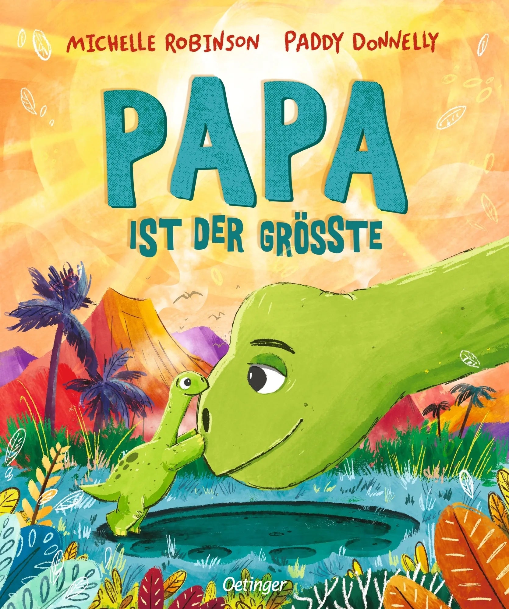 Buchcover von 'Papa ist der Größte' - Gebundene Ausgabe von Michelle Robinson
