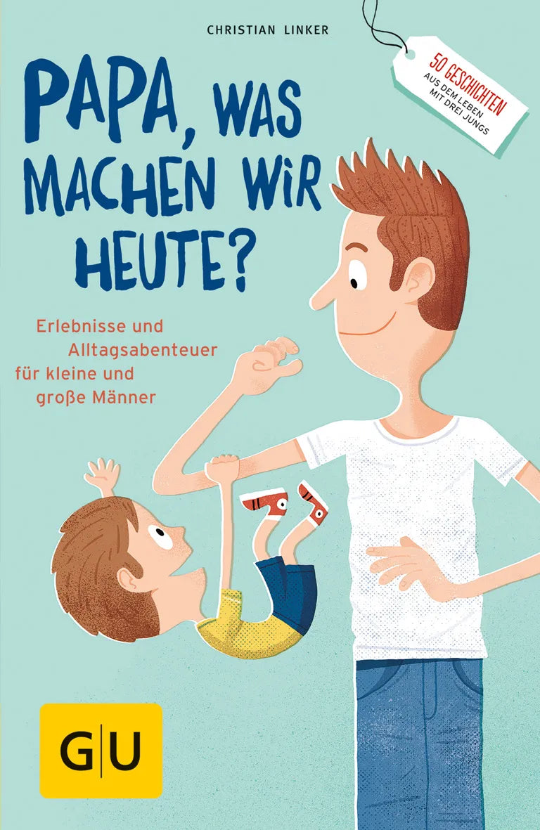 Buchcover von '"Papa, was machen wir heute?"' - Taschenbuch von Christian Linker