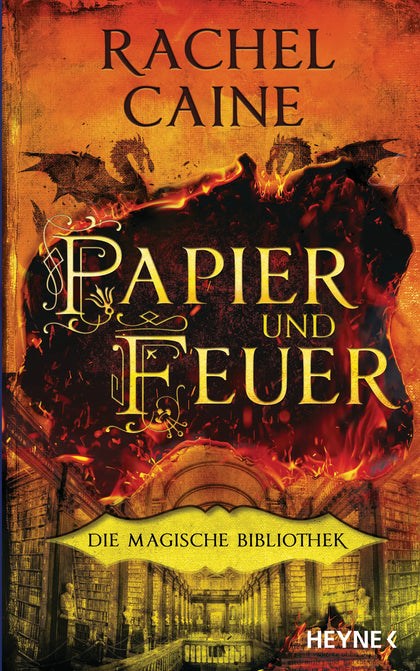 Cover: Papier und Feuer – Die Magische Bibliothek (E-Book) von Rachel Caine