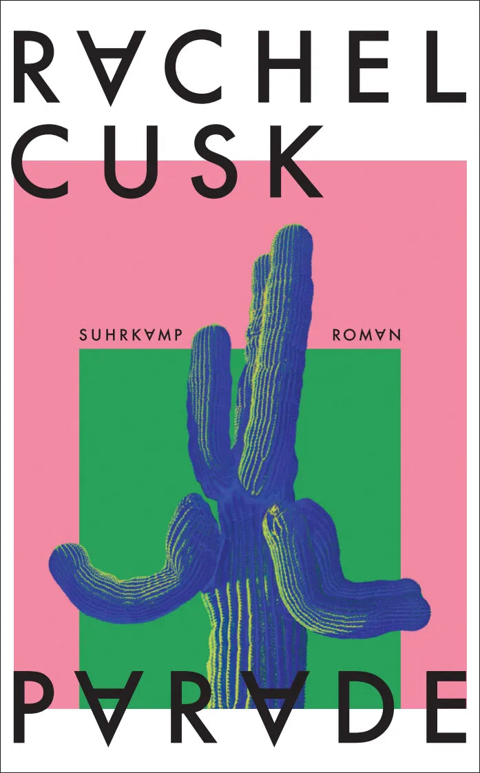 Cover: Parade (Taschenbuch) von Rachel Cusk