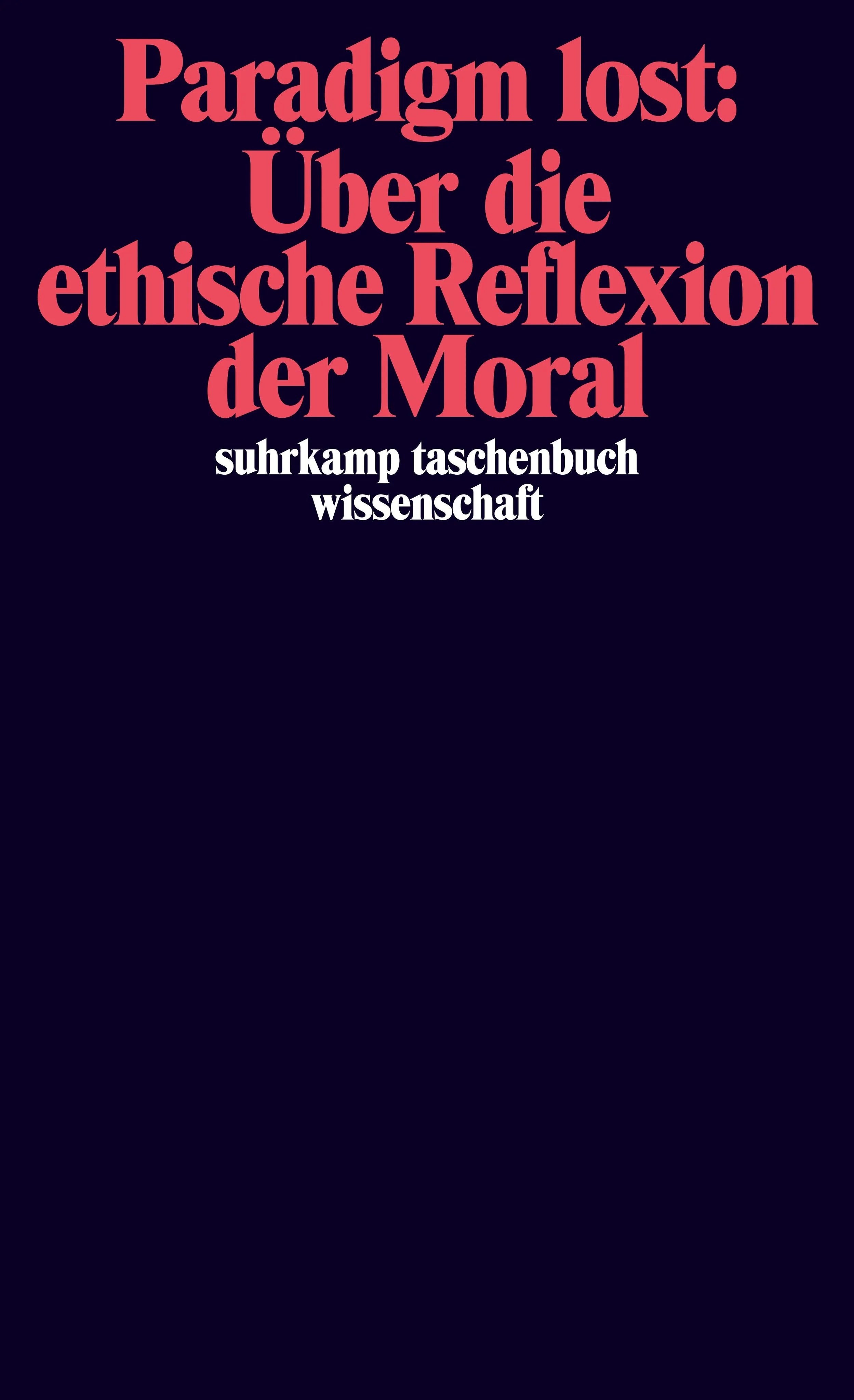 Buchcover von 'Paradigm lost: Über die ethische Reflexion der Moral' - Taschenbuch von Niklas Luhmann