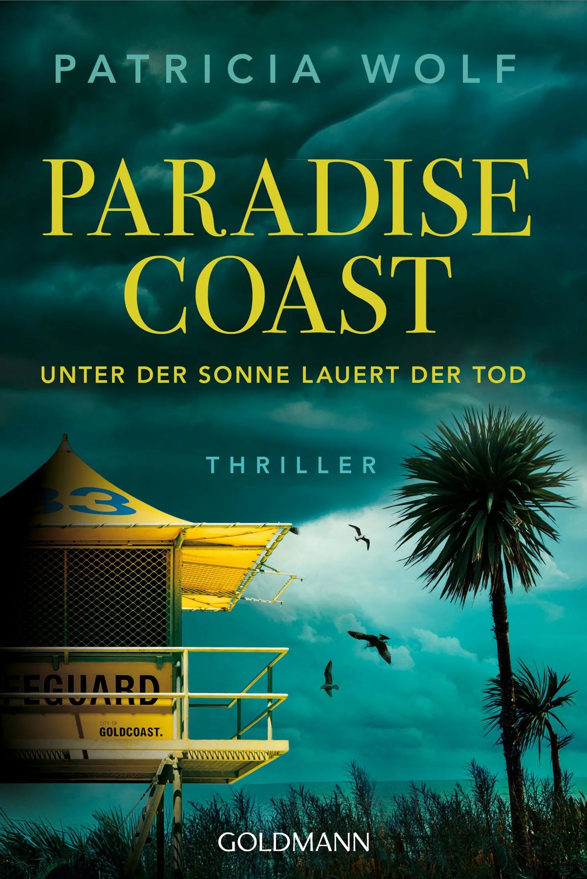 Cover: Paradise Coast – Unter der Sonne lauert der Tod (Taschenbuch) von Patricia Wolf