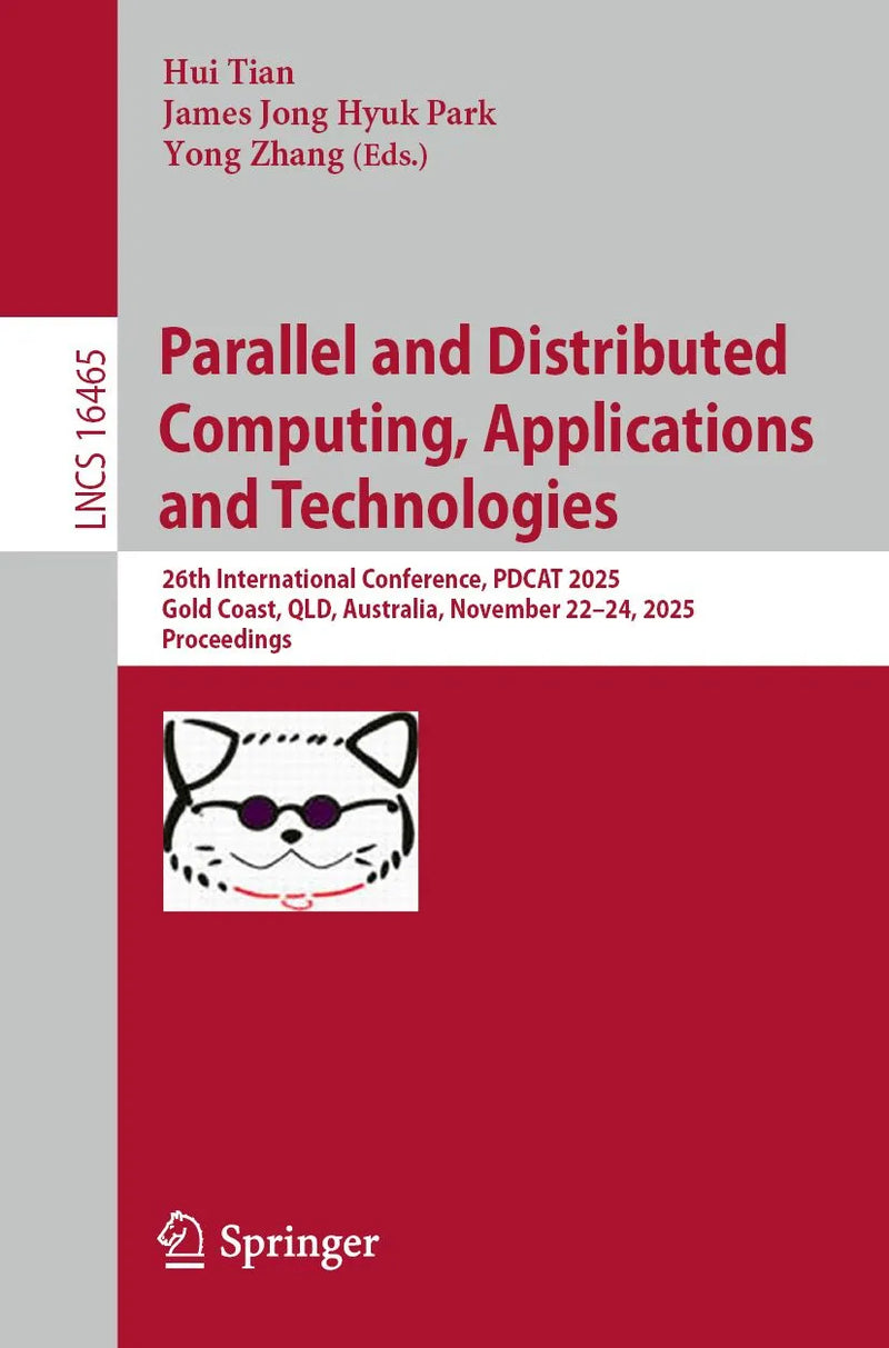 Parallel and Distributed Computing, Applications and Technologies