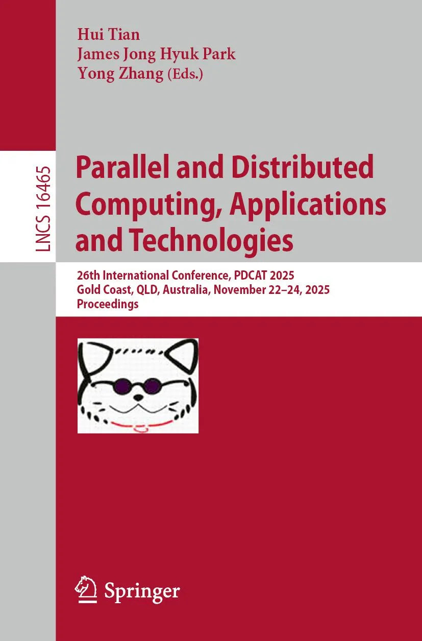 Cover: Parallel and Distributed Computing, Applications and Technologies (E-Book) von Hui Tian
