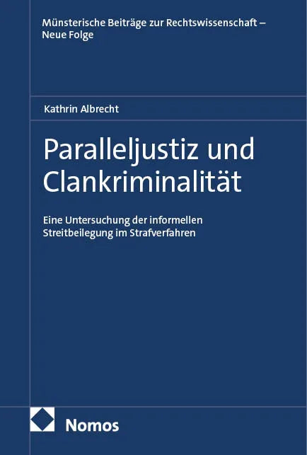 Cover: Paralleljustiz und Clankriminalität (E-Book) von Kathrin Albrecht