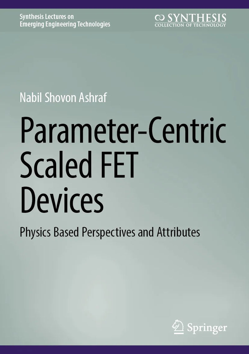 Parameter-Centric Scaled FET Devices