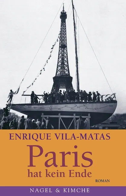 Buchcover von 'Paris hat kein Ende' - Gebundene Ausgabe von Enrique Vila-Matas