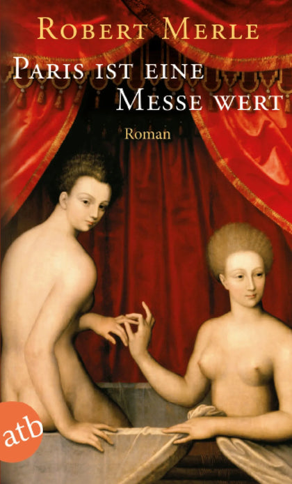 Buchcover von 'Paris ist eine Messe wert' - Taschenbuch von Robert Merle