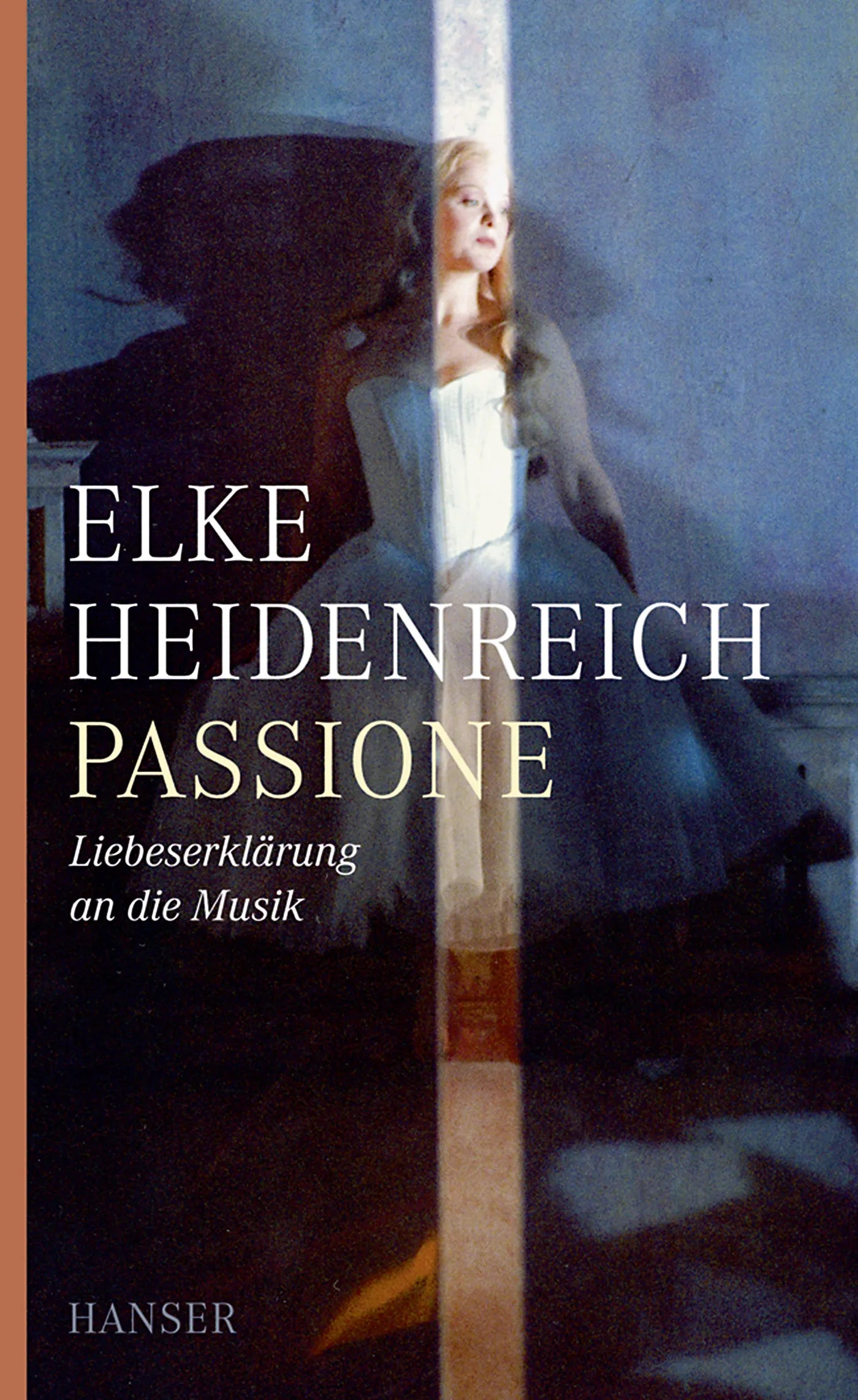 Buchcover von 'Passione' - Gebundene Ausgabe von Elke Heidenreich