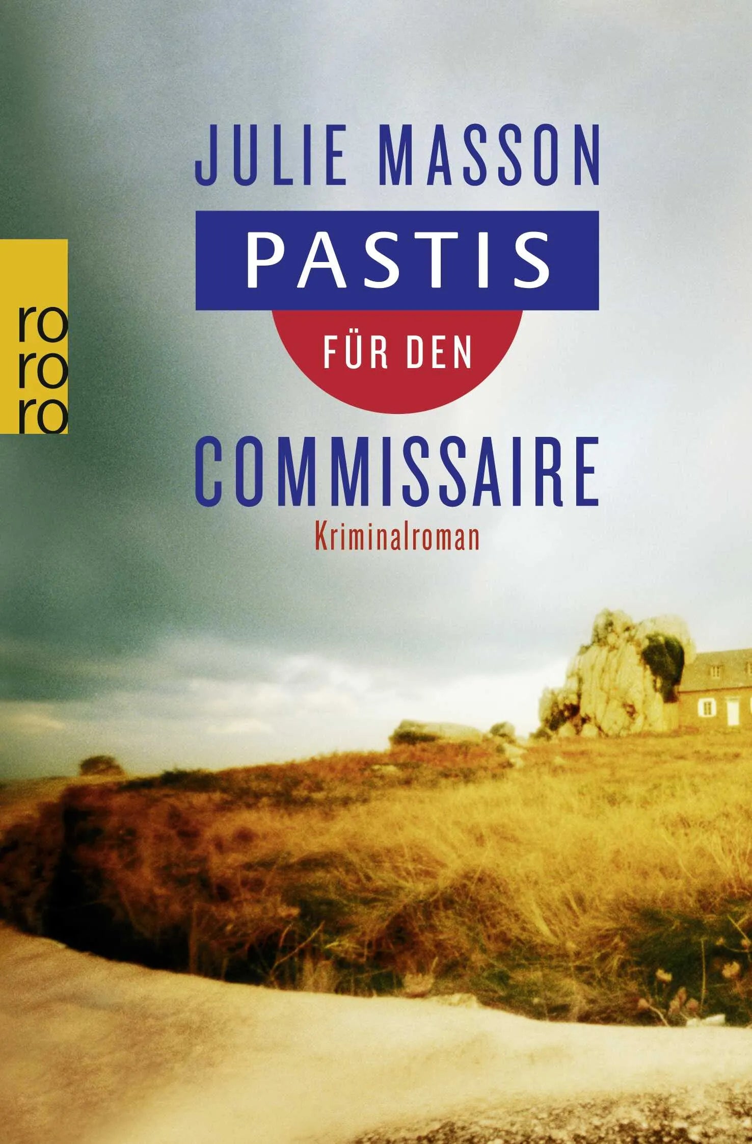 Buchcover von 'Pastis für den Commissaire' - Taschenbuch von Julie Masson