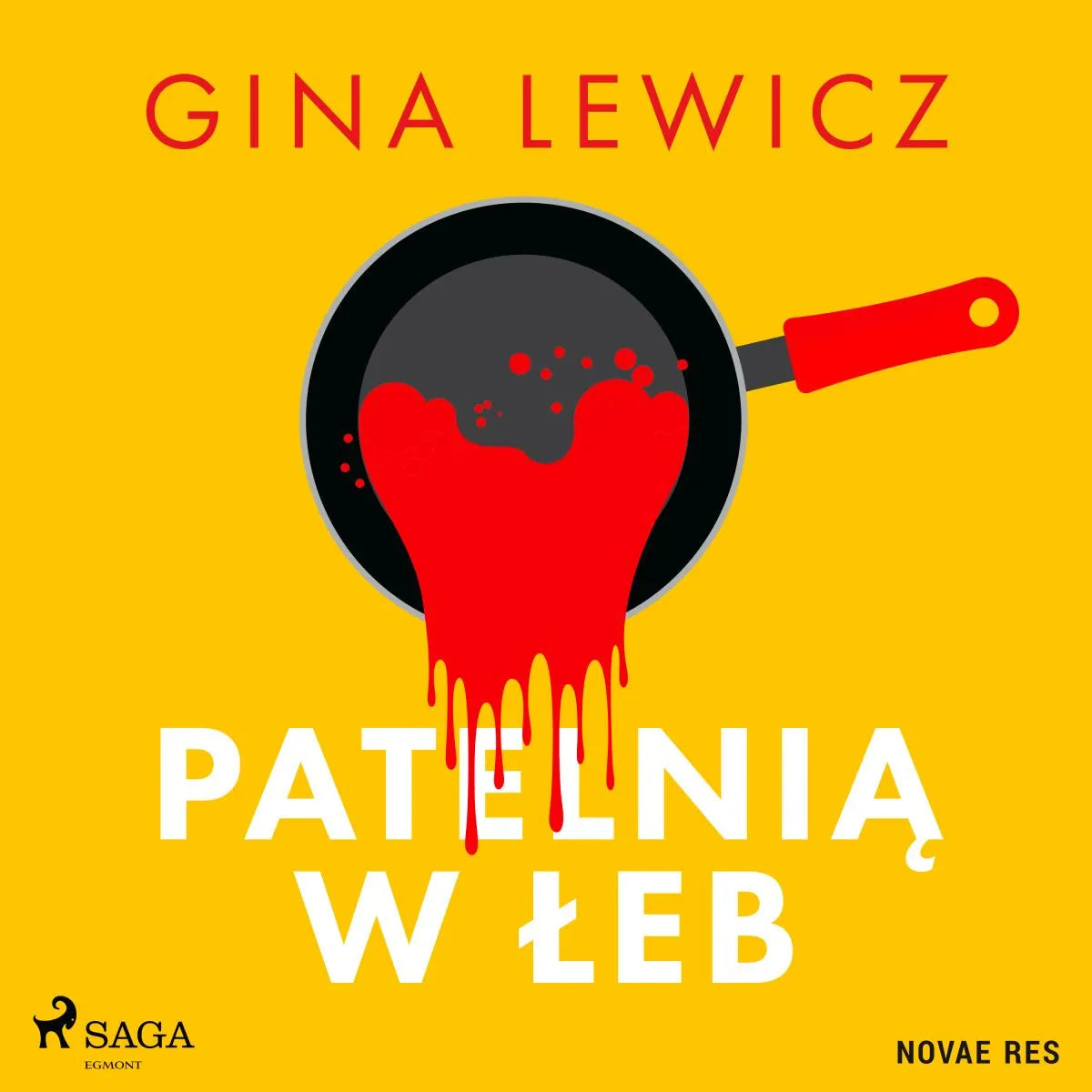 Cover: Patelnią w łeb (Hörbuch Download) von Gina Lewicz