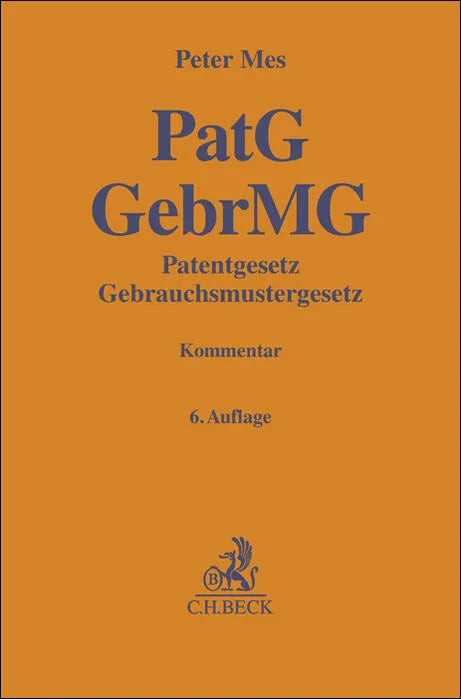 Patentgesetz, Gebrauchsmustergesetz. PatG, GebrMG