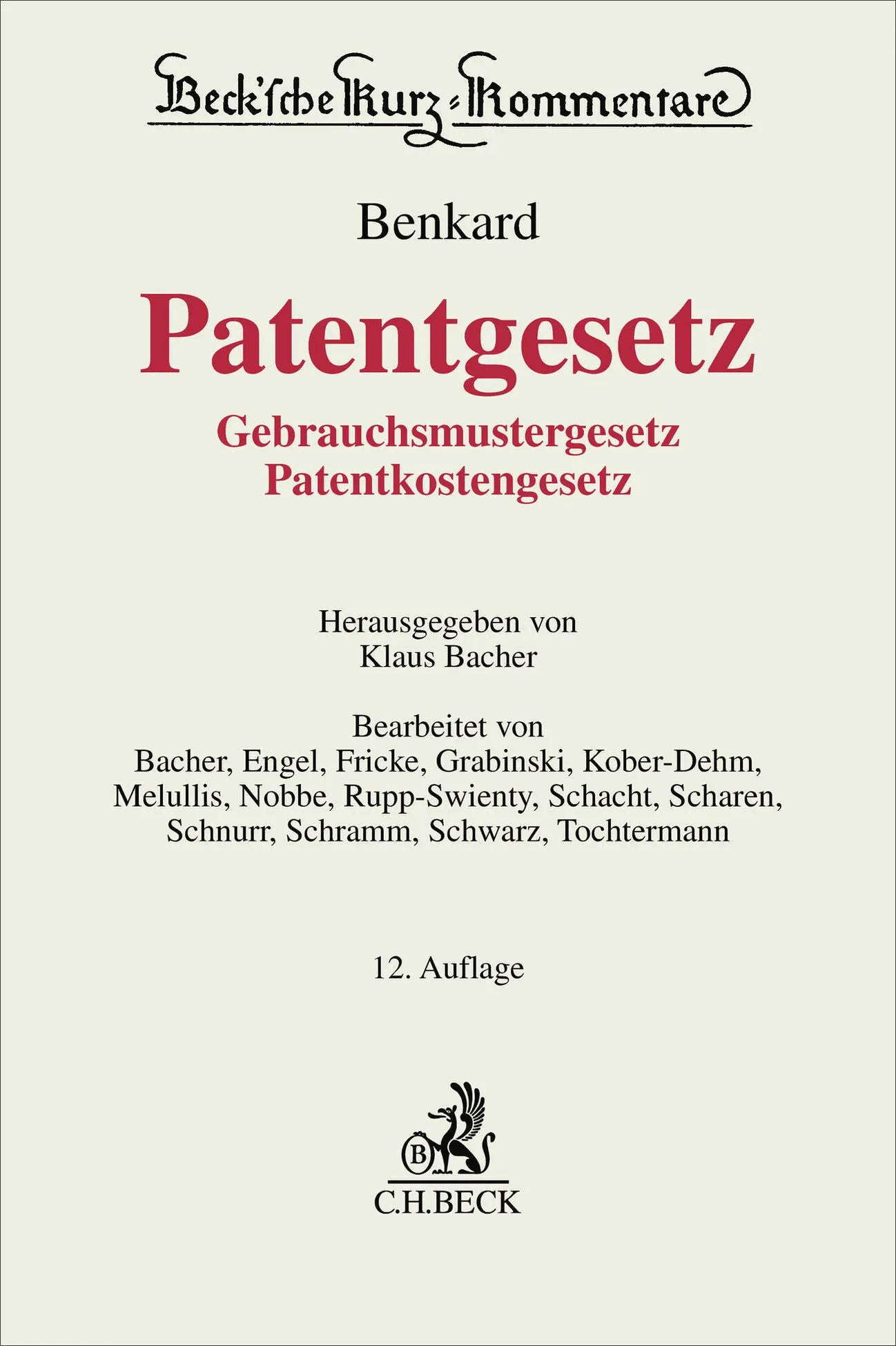 Buchcover von 'Patentgesetz. PatG' - Gebundene Ausgabe von Georg Benkard