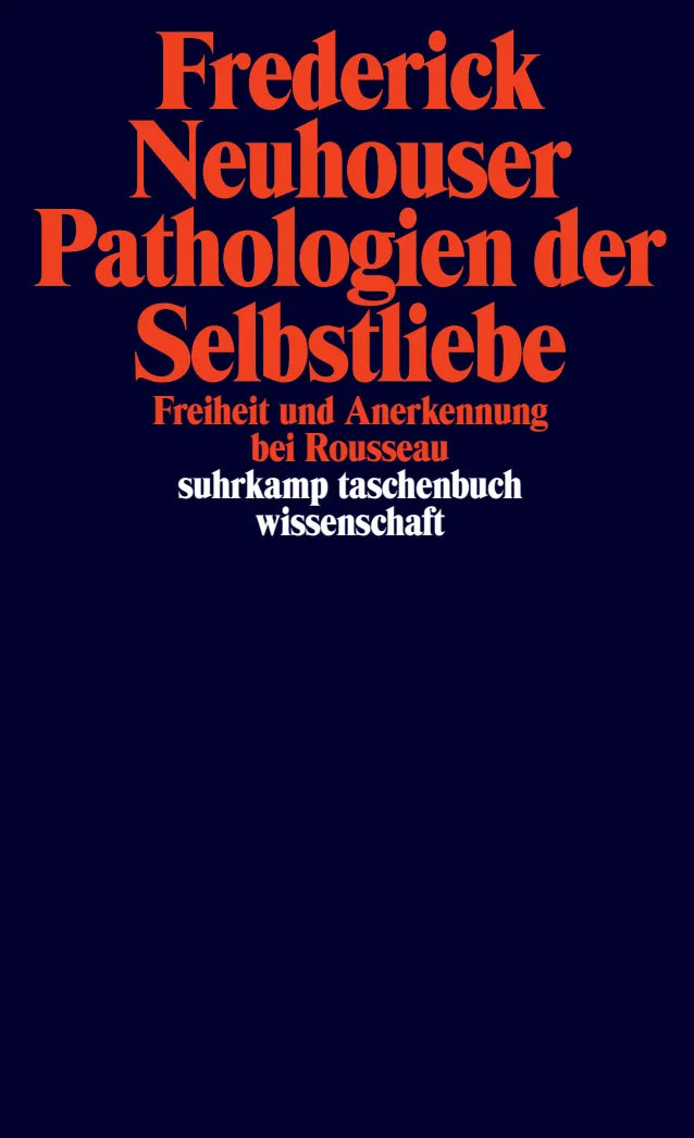 Buchcover von 'Pathologien der Selbstliebe' - Taschenbuch von Frederick Neuhouser
