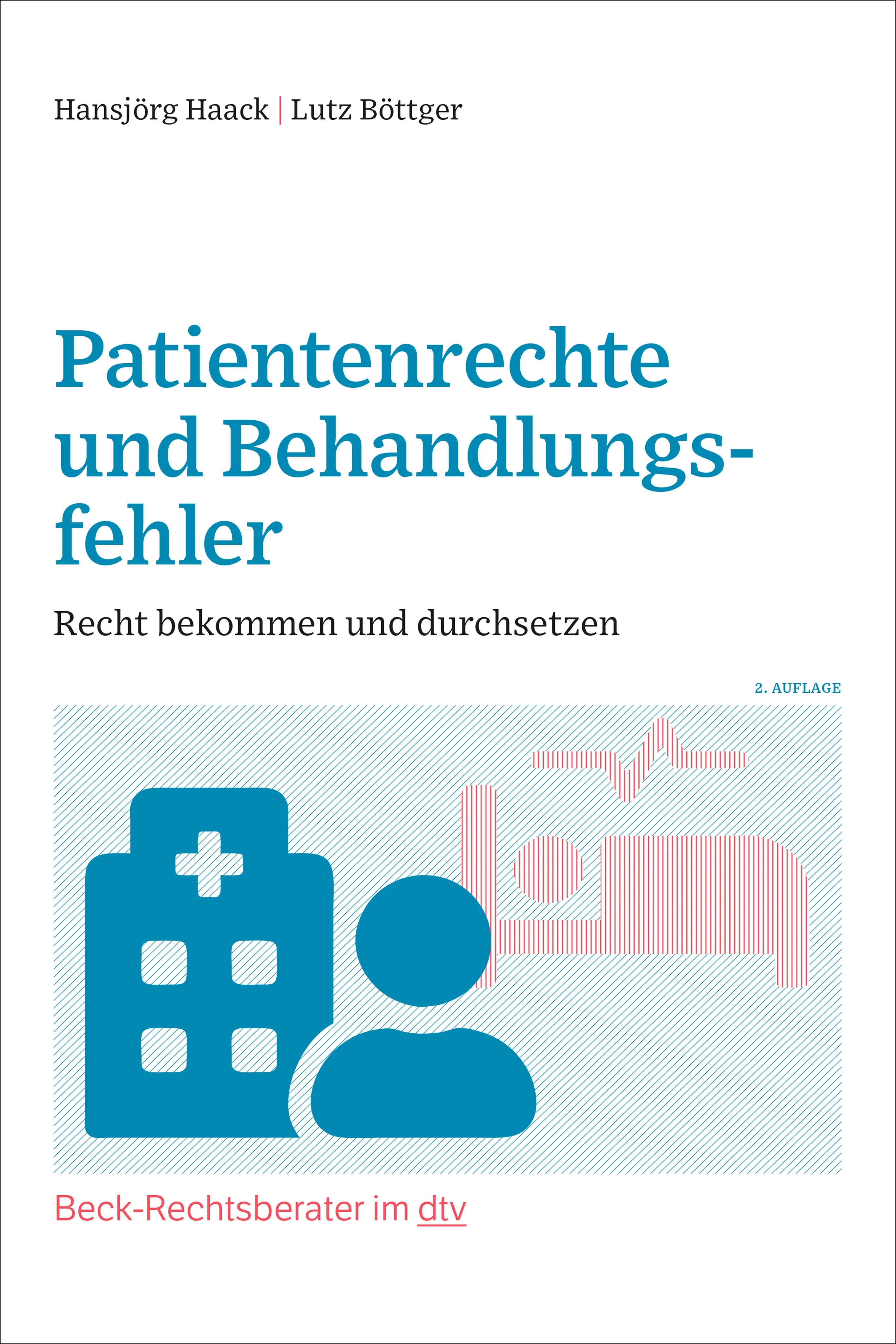 Buchcover von 'Patientenrechte und Behandlungsfehler' - Taschenbuch von Hansjörg Haack