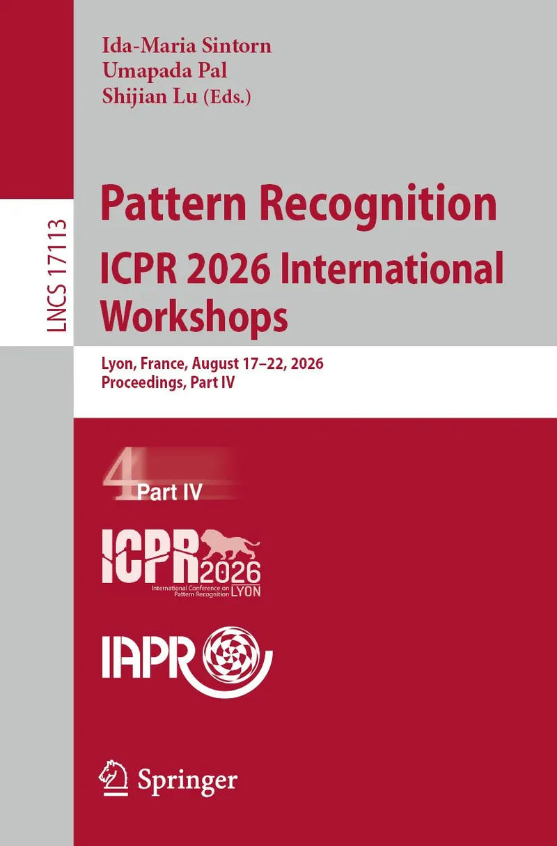Pattern Recognition. ICPR 2026 International Workshops