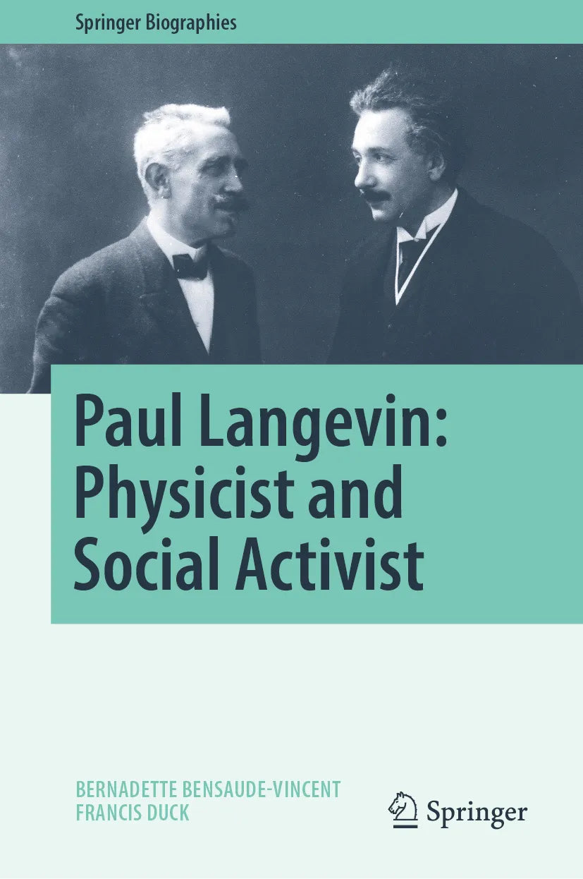 Cover: Paul Langevin: Physicist and Social Activist (E-Book) von Bernadette Bensaude-Vincent