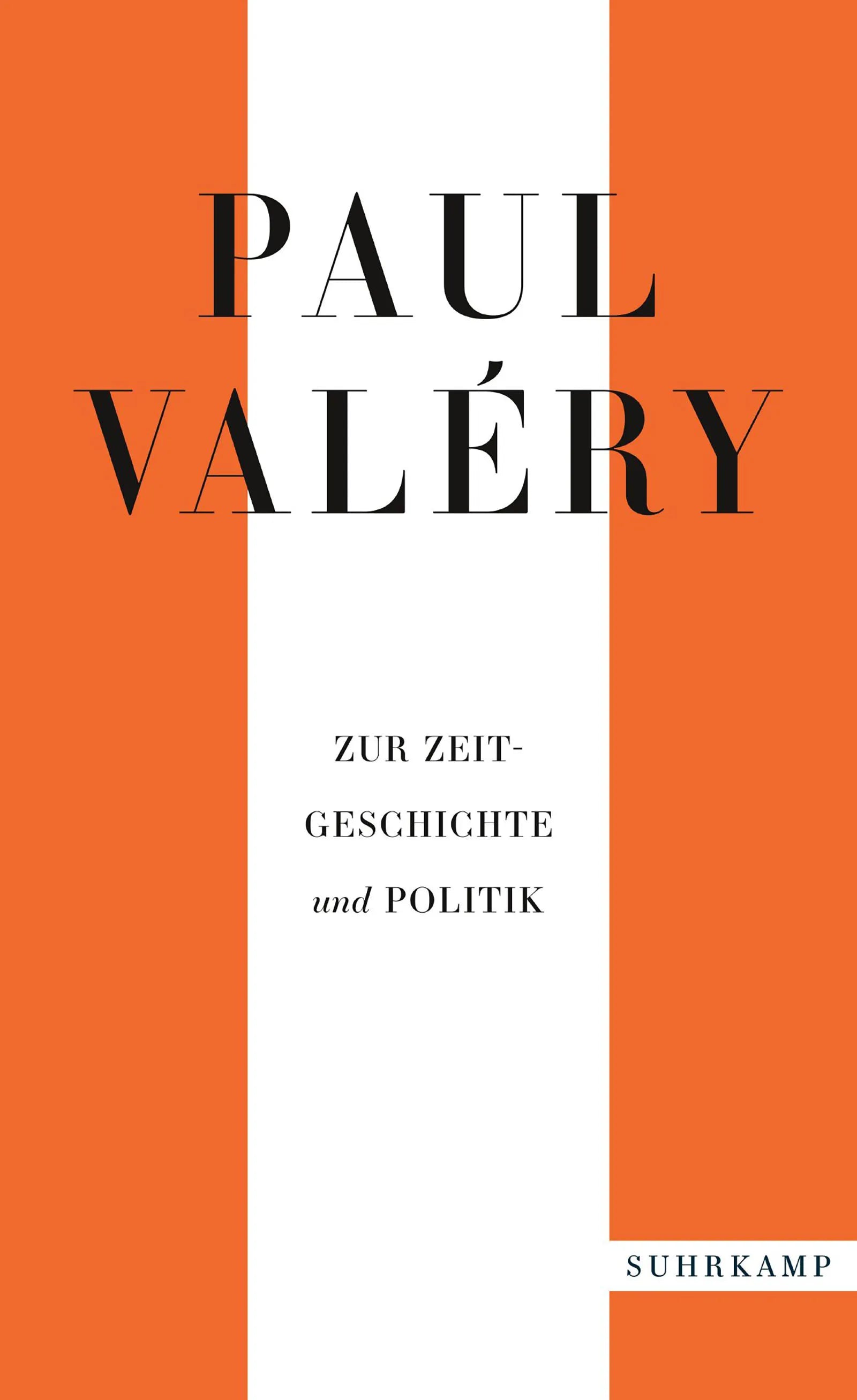 Cover: Paul Valéry: Zur Zeitgeschichte und Politik (E-Book)