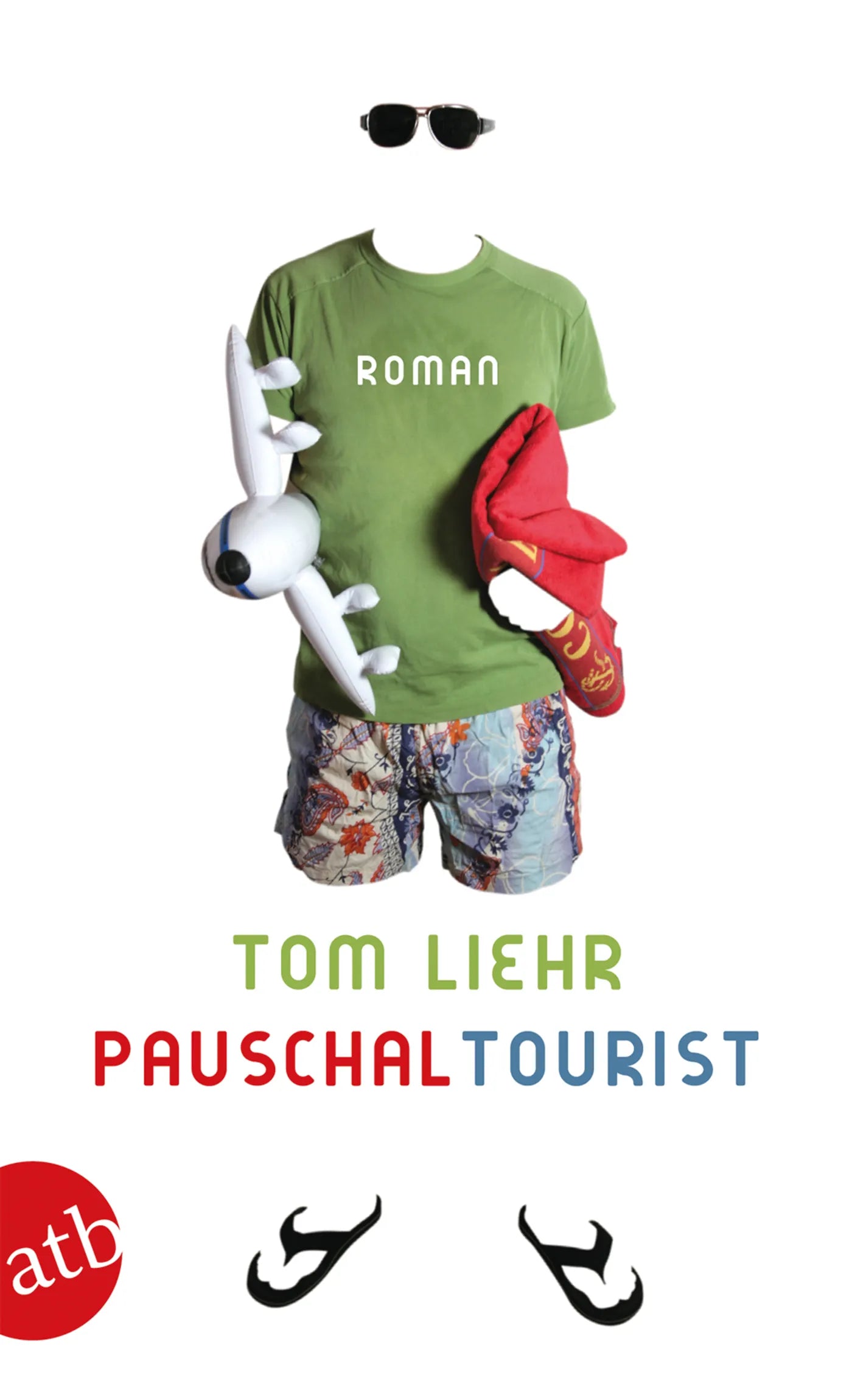 Buchcover von 'Pauschaltourist' - Taschenbuch von Tom Liehr