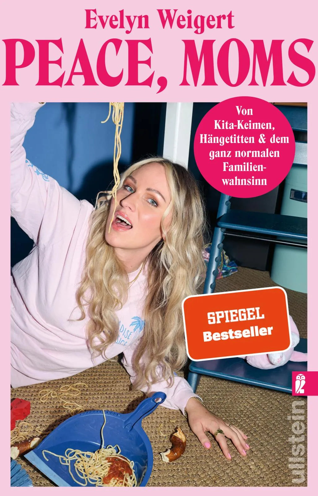 Cover: Peace, Moms (Taschenbuch) von Evelyn Weigert