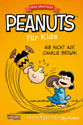 Peanuts für Kids - Neue Abenteuer 8: Gib nicht auf, Charlie Brown!