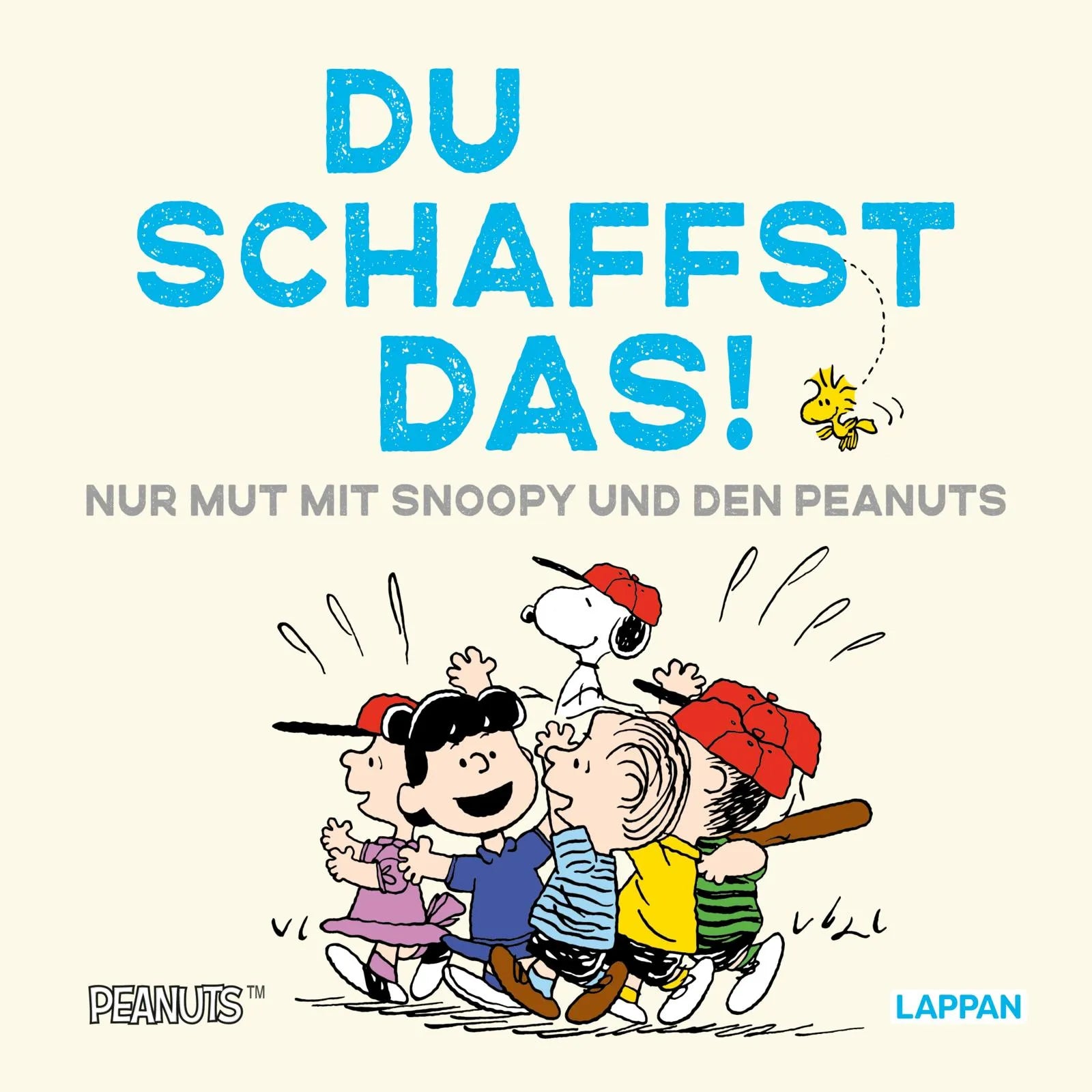 Buchcover von 'Peanuts Geschenkbuch: Du schaffst das!' - Gebundene Ausgabe von Charles M. Schulz