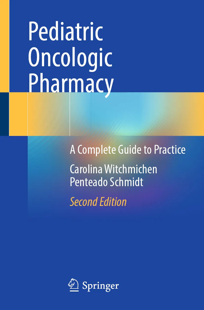 Cover: Pediatric Oncologic Pharmacy (E-Book) von Carolina Witchmichen Penteado Schmidt