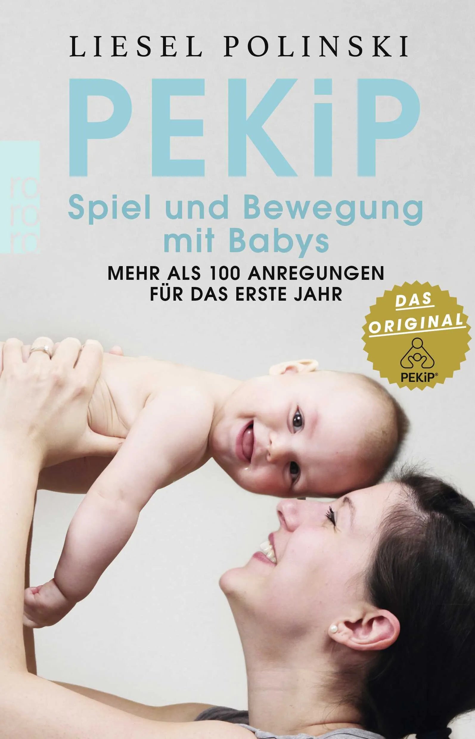 Buchcover von 'PEKiP: Spiel und Bewegung mit Babys' - Taschenbuch von Liesel Polinski