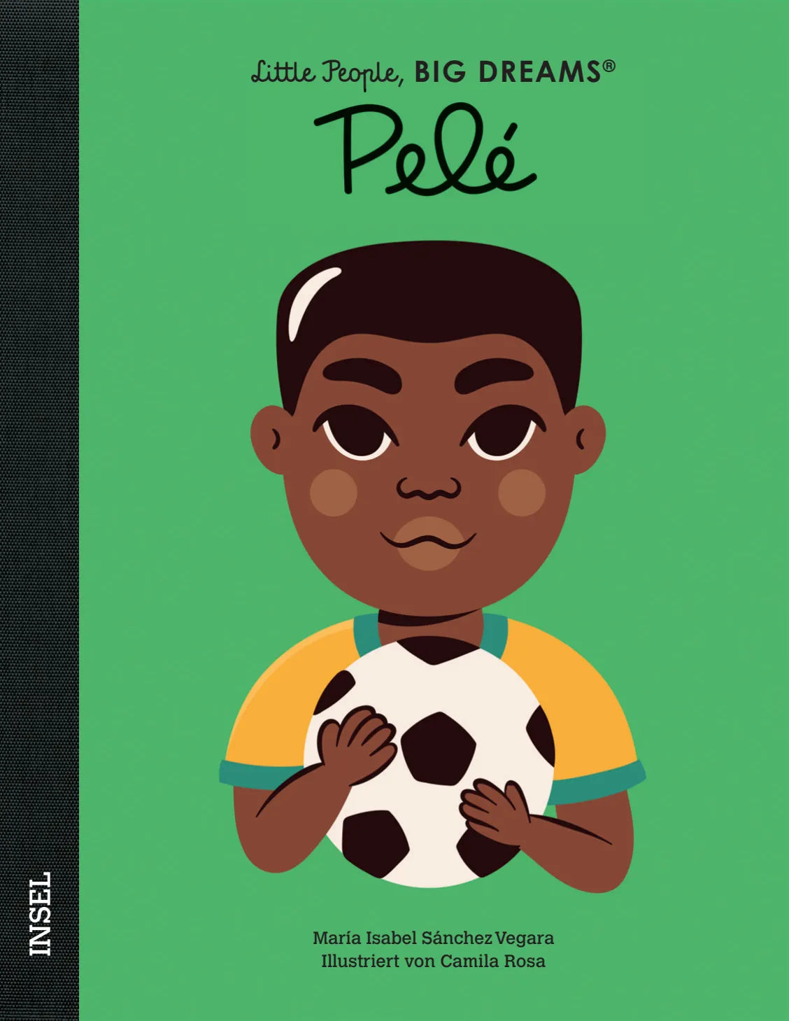 Cover: Pelé – Little People, BIG DREAMS (Hardcover) von María Isabel Sánchez Vegara