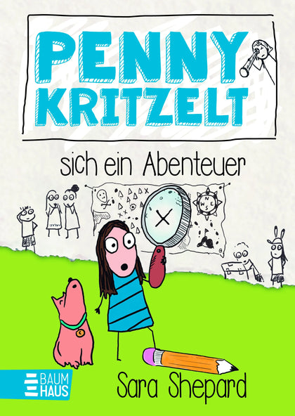 Buchcover von 'Penny kritzelt sich ein Abenteuer' - Gebundene Ausgabe von Sara Shepard