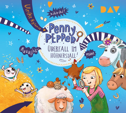 Buchcover von 'Penny Pepper – Teil 11: Überfall im Hühnerstall!' - Hörbuch (CD) von Ulrike Rylance