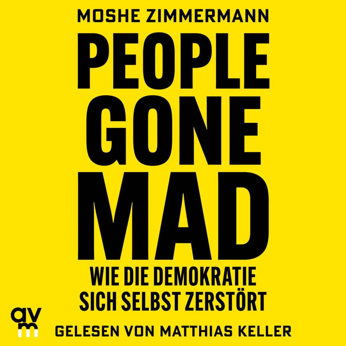 Cover: People gone mad (Hörbuch Download) von Moshe Zimmermann