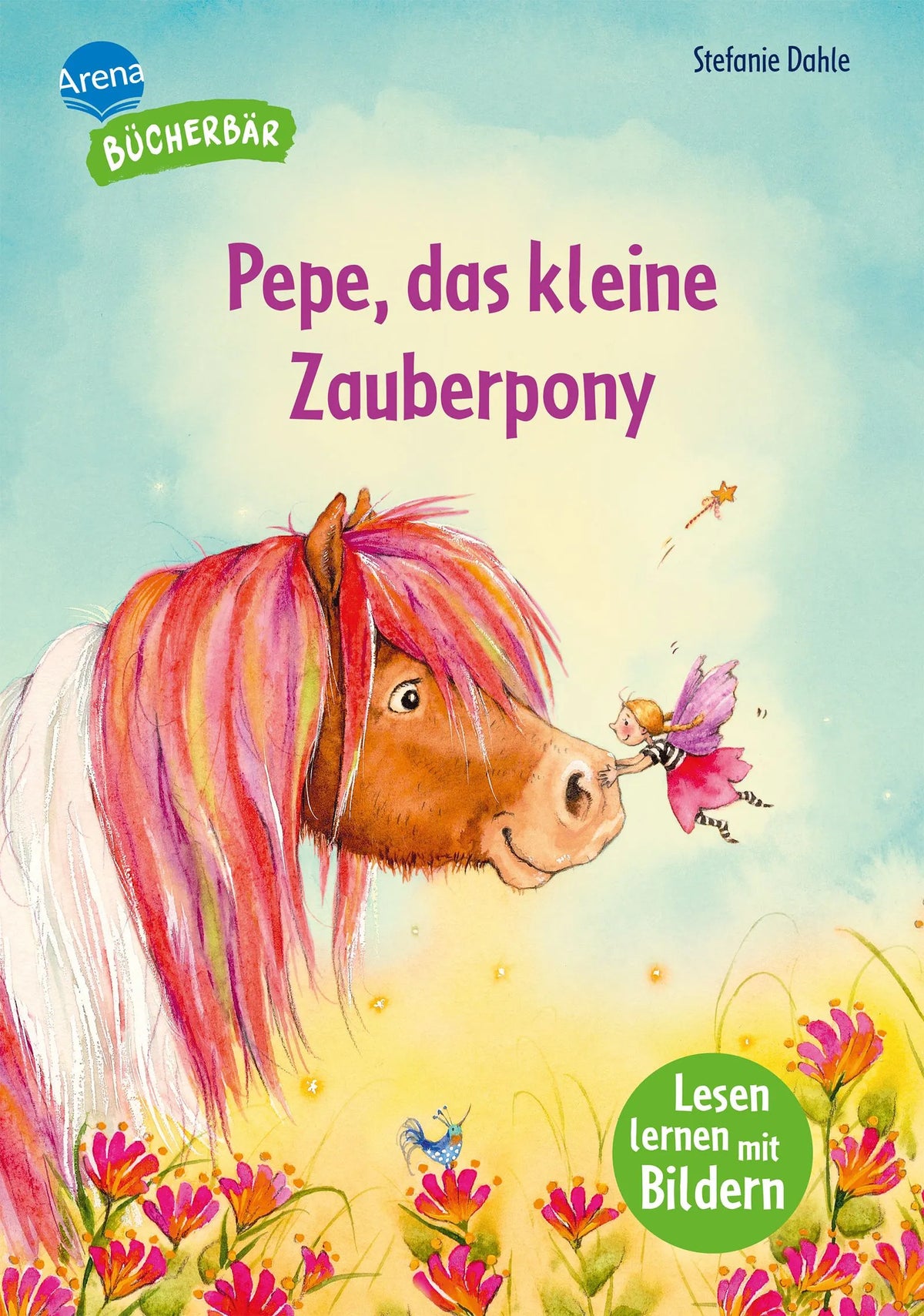 Cover: Pepe, das kleine Zauberpony (Hardcover) von Stefanie Dahle