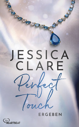 Cover: Perfect Touch - Ergeben (E-Book) von Jessica Clare