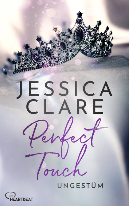 Cover: Perfect Touch - Ungestüm (E-Book) von Jessica Clare