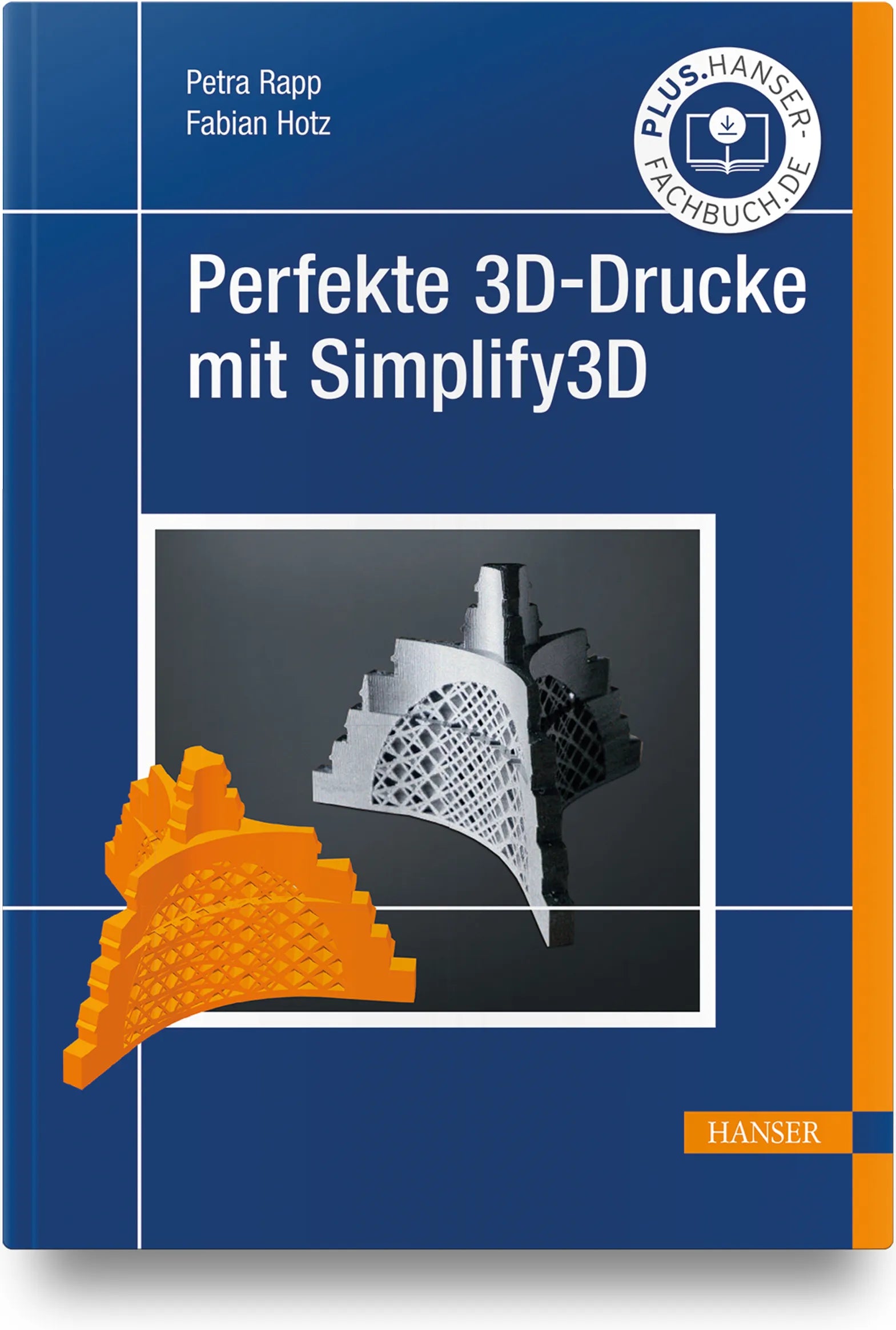 Buchcover von 'Perfekte 3D-Drucke mit Simplify3D' - Gebundene Ausgabe von Petra Rapp