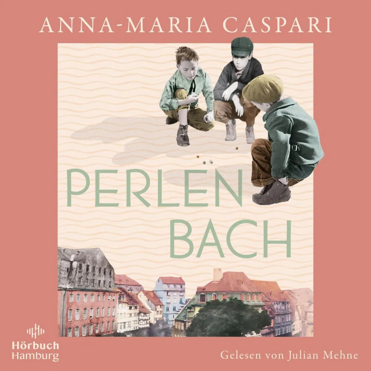 Cover: Perlenbach (Hörbuch Download) von Anna-Maria Caspari