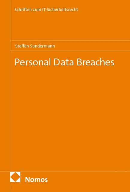 Cover: Personal Data Breaches (E-Book) von Steffen Sundermann
