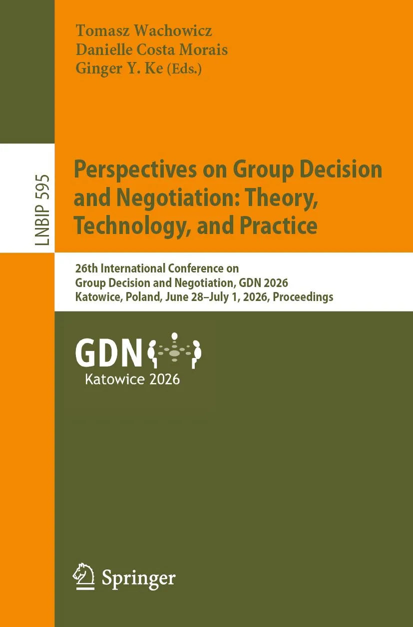 Cover: Perspectives on Group Decision and Negotiation: Theory, Technology, and Practice (E-Book) von Tomasz Wachowicz
