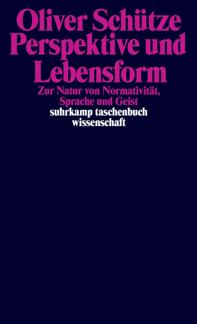 Buchcover von 'Perspektive und Lebensform' - Taschenbuch von Oliver Schütze