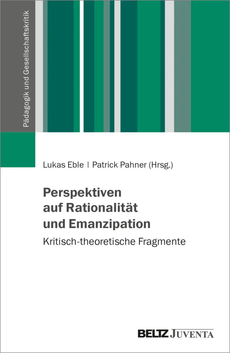 Cover: Perspektiven auf Rationalität und Emanzipation (E-Book) von Lukas Eble