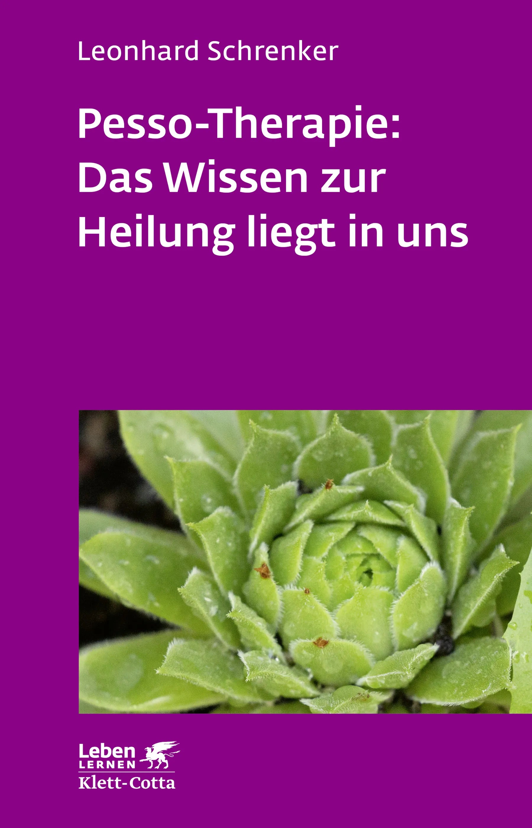 Buchcover von 'Pesso-Therapie: Das Wissen zur Heilung liegt in uns' - Paperback von Leonhard Schrenker