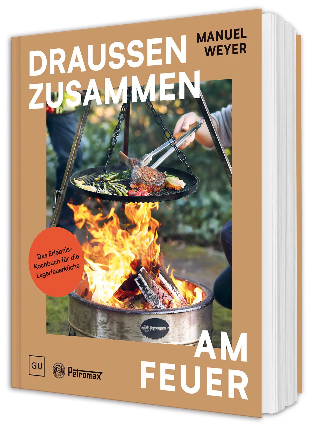 Cover: Petromax – Draußen zusammen am Feuer (Hardcover) von Manuel Weyer