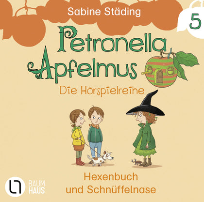 Buchcover von 'Petronella Apfelmus - Die Hörspielreihe' - Hörbuch (CD) von Sabine Städing