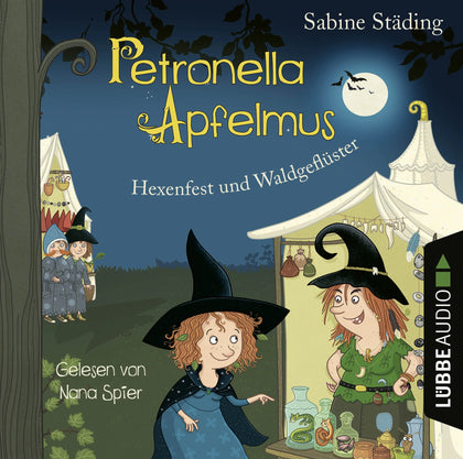Buchcover von 'Petronella Apfelmus - Hexenfest und Waldgeflüster' - Hörbuch (CD) von Sabine Städing