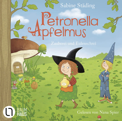 Buchcover von 'Petronella Apfelmus - Zauberei und Eulenschrei' - Hörbuch (CD) von Sabine Städing