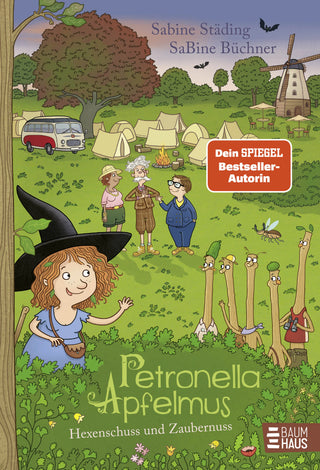 Petronella Apfelmus - Hexenschuss und Zaubernuss