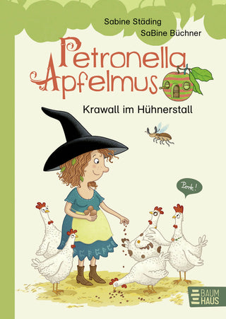 Petronella Apfelmus - Krawall im Hühnerstall
