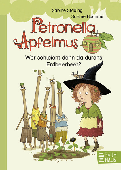 Buchcover von 'Petronella Apfelmus - Wer schleicht denn da durchs Erdbeerbeet?' - Gebundene Ausgabe von Sabine Städing